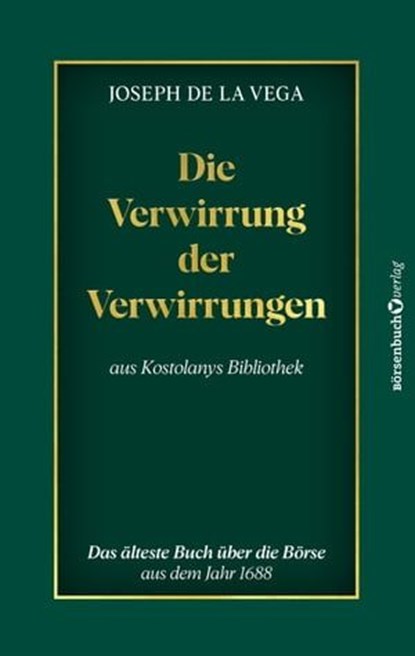 Die Verwirrung der Verwirrungen, Joseph de la Vega - Ebook - 9783864709258