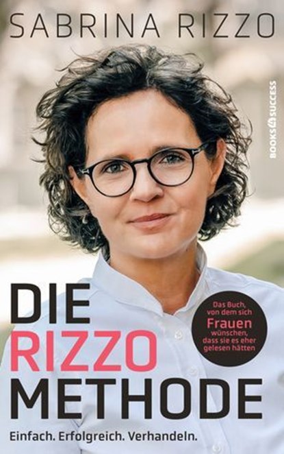 Die Rizzo-Methode, Sabrina Rizzo - Ebook - 9783864709838