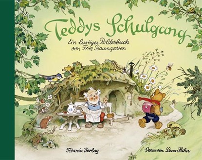 Teddys Schulgang, Fritz Baumgarten - Gebonden - 9783864724138