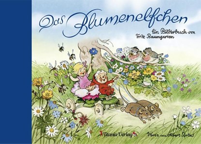 Das Blumenelfchen, Albert Sixtus - Gebonden - 9783864726149