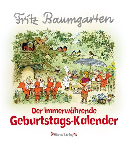 Der immerwährende Geburtstags-Kalender, Fritz Baumgarten - Paperback - 9783864729010