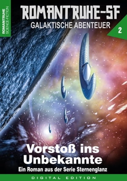 ROMANTRUHE-SF - Galaktische Abenteuer 2, Arthur E. Black - Ebook - 9783864733925