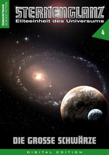 STERNENGLANZ – Eliteeinheit des Universums 4, Arthur E. Black - Ebook - 9783864734113