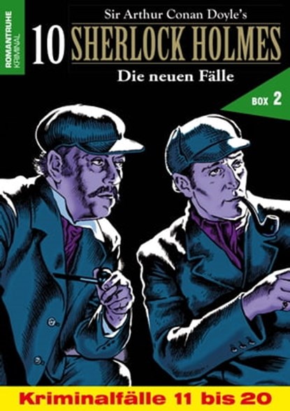 10 SHERLOCK HOLMES – Die neuen Fälle Box 2, G. Arentzen ; Amanda McGrey - Ebook - 9783864735783