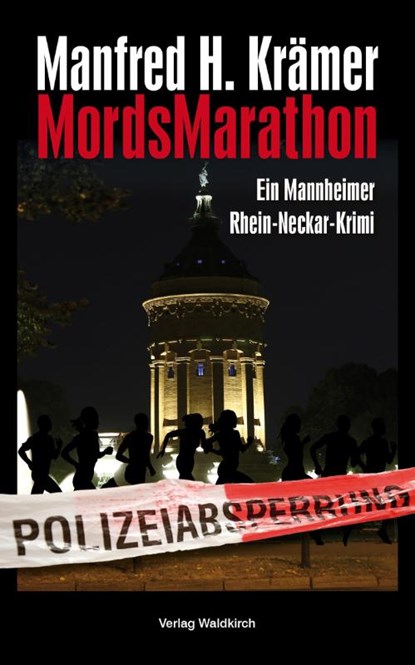 MordsMarathon, Manfred H. Krämer - Paperback - 9783864760723