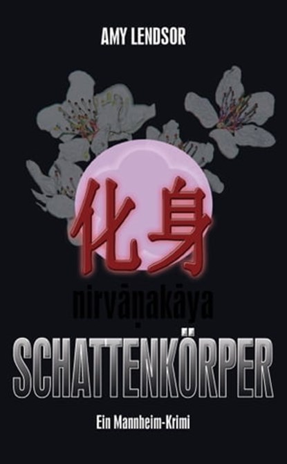 Schattenkörper, Amy Lendsor - Ebook - 9783864766121