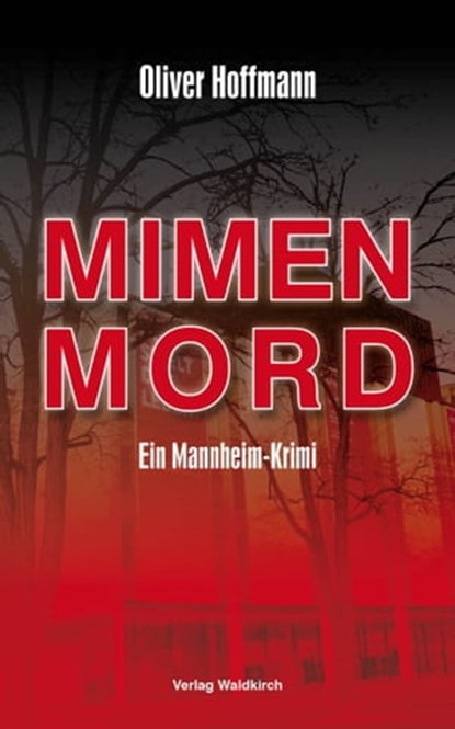 Mimenmord, Oliver Hoffmann - Ebook - 9783864766183