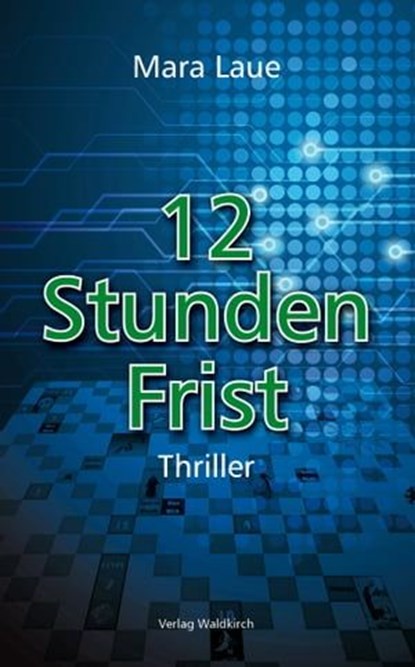 12 Stunden Frist, Mara Laue - Ebook - 9783864766268