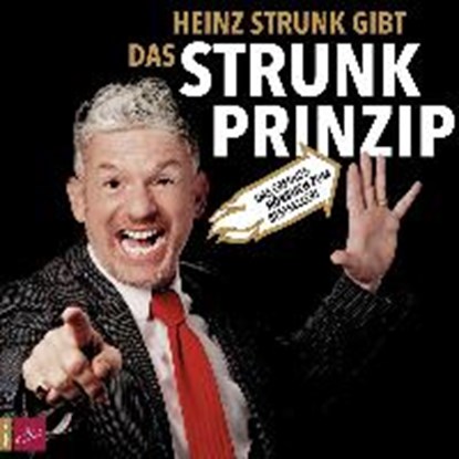 Das Strunk-Prinzip, STRUNK,  Heinz - AVM - 9783864842818
