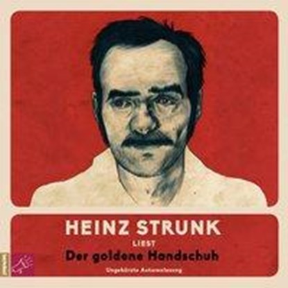 Der goldene Handschuh, Heinz Strunk - AVM - 9783864843310