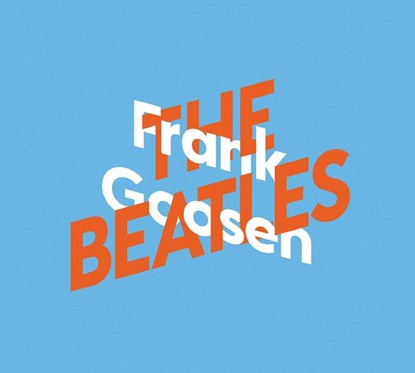 Frank Goosen über The Beatles, Frank Goosen - AVM - 9783864846410