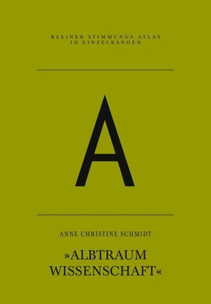 A - Albtraum Wissenschaft, Anne Christine Schmidt - Paperback - 9783864852862