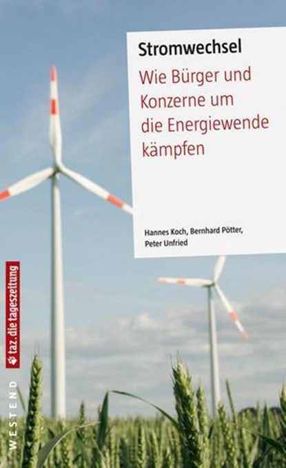 Stromwechsel, Hannes Koch ; Bernhard Pötter ; Peter Unfried - Ebook - 9783864890093