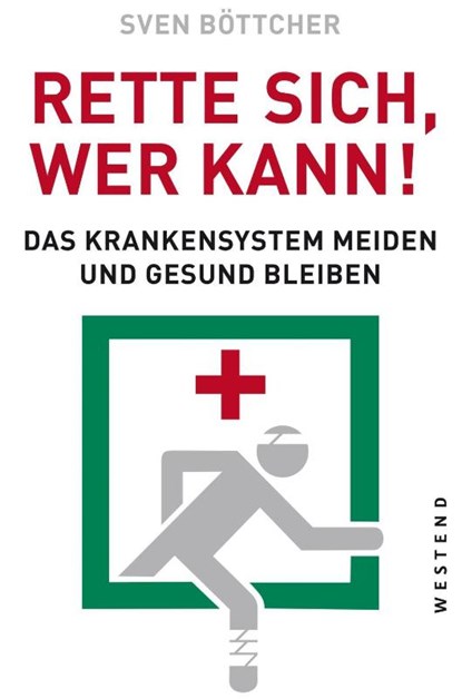 Rette sich, wer kann, Sven Böttcher - Paperback - 9783864892202