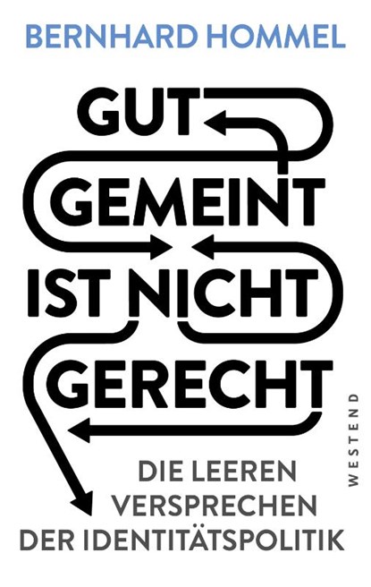 Gut gemeint ist nicht gerecht, Bernhard Hommel - Paperback - 9783864893933