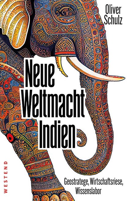 Neue Weltmacht Indien, Oliver Schulz - Paperback - 9783864894206