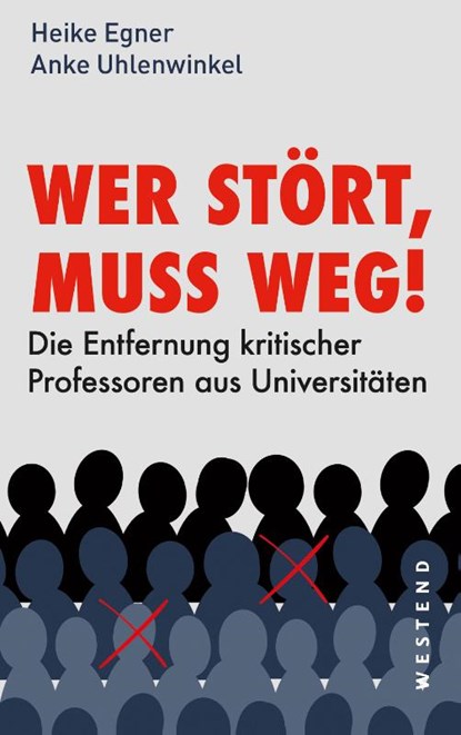 Wer stört, muss weg!, Heike Egner ; Anke Uhlenwinkel - Paperback - 9783864894756