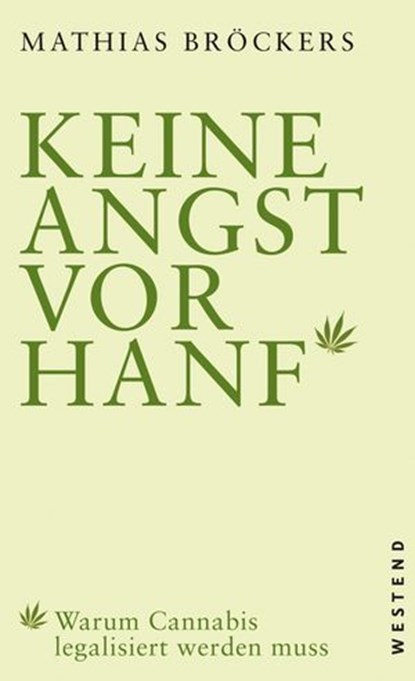 Keine Angst vor Hanf!, Mathias Bröckers - Ebook - 9783864895616