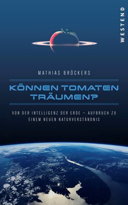 Können Tomaten träumen?, Mathias Bröckers - Ebook - 9783864896200