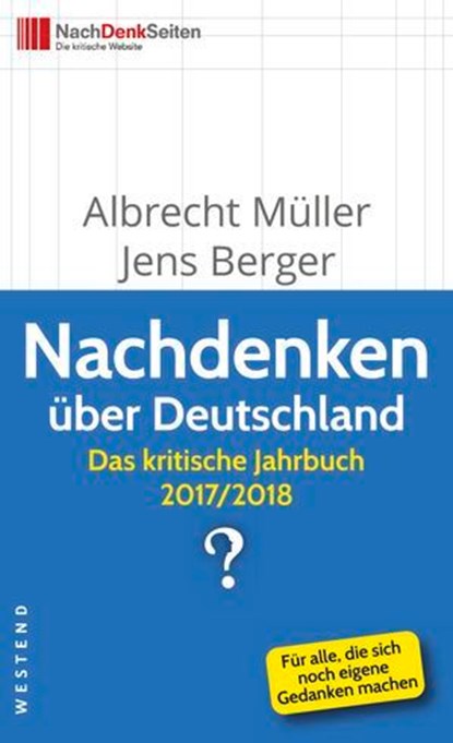 Nachdenken über Deutschland, Albrecht Müller ; Jens Berger - Ebook - 9783864896897