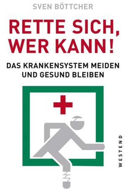 Rette sich, wer kann, Sven Böttcher - Ebook - 9783864897139