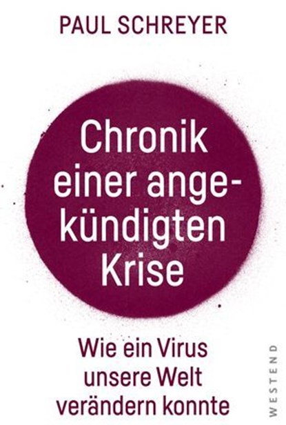 Chronik einer angekündigten Krise, Paul Schreyer - Ebook - 9783864897863