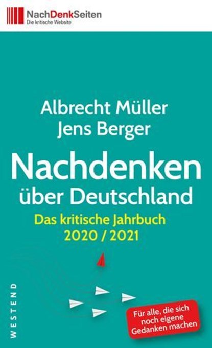 Nachdenken über Deutschland, Albrecht Müller ; Jens Berger - Ebook - 9783864898051