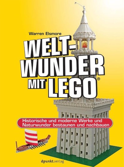 Weltwunder mit LEGO®, Warren Elsmore - Gebonden - 9783864902949