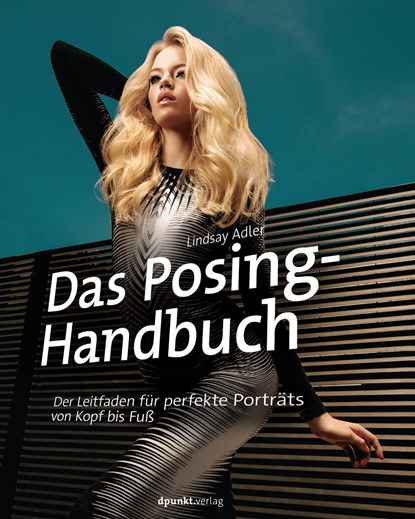 Das Posing-Handbuch, Lindsay Adler - Gebonden - 9783864905216