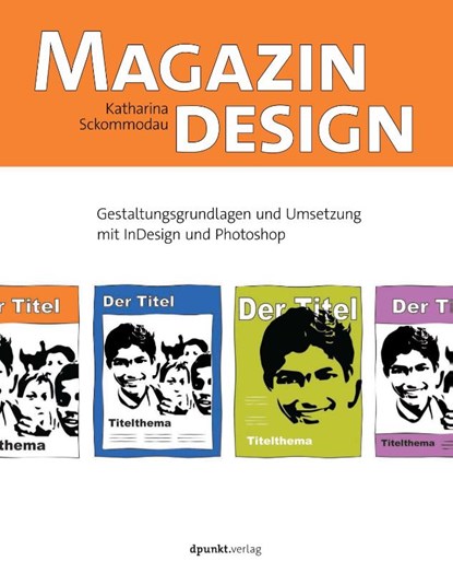 Magazindesign, Katharina Sckommodau - Gebonden - 9783864905308