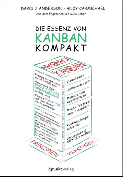 Die Essenz von Kanban - kompakt, David J. Anderson ; Andy Carmichael - Paperback - 9783864905315