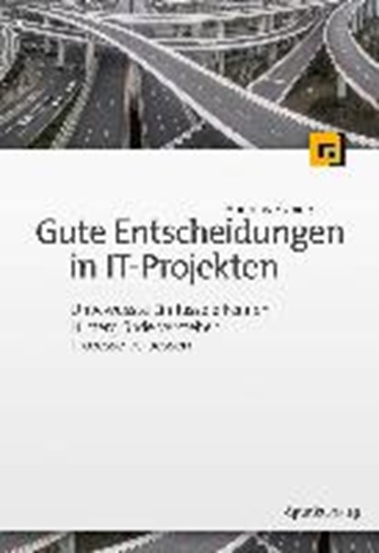 Gute Entscheidungen in IT-Projekten, RÜPING,  Andreas - Paperback - 9783864906480