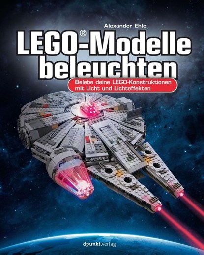 LEGO®-Modelle beleuchten, Alexander Ehle - Paperback - 9783864906879