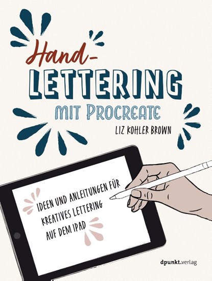 Handlettering mit Procreate, Liz Kohler Brown - Paperback - 9783864907968
