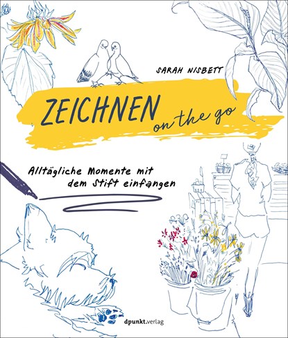 Zeichnen on the go, Sarah Nisbett - Paperback - 9783864909078