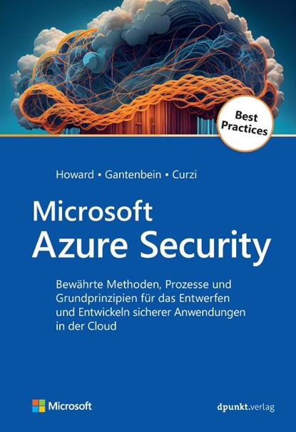 Microsoft Azure Security, Michael Howard ; Heinrich Gantenbein ; Simone Curzi - Paperback - 9783864909856