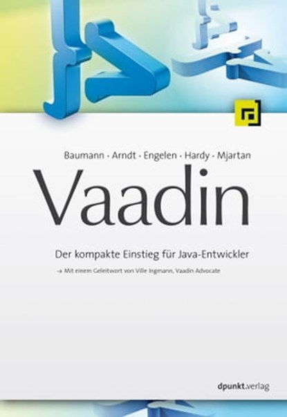 Vaadin, Joachim Baumann ; Daniel Arndt ; Frank Engelen ; Frank Hardy ; Carsten Mjartan - Ebook - 9783864915864