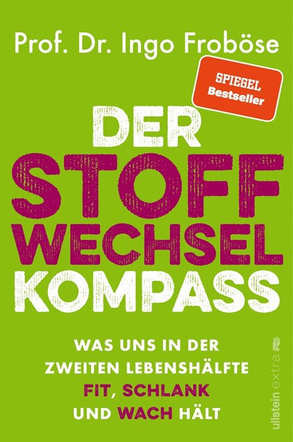 Der Stoffwechsel-Kompass, Ingo Froböse - Paperback - 9783864931536