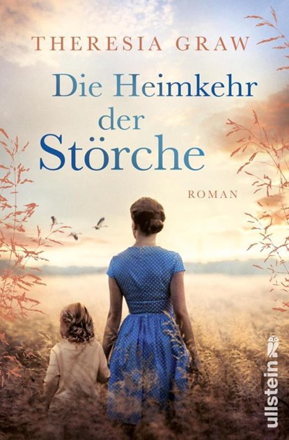 Die Heimkehr der Störche, Theresia Graw - Paperback - 9783864931703