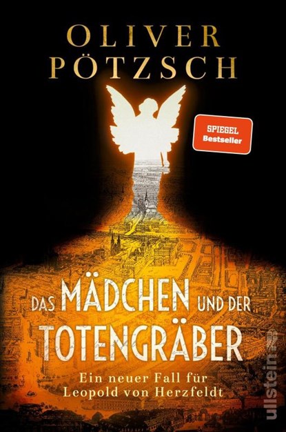 Das Mädchen und der Totengräber, Oliver Pötzsch - Paperback - 9783864931949