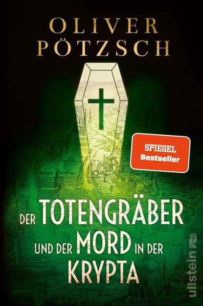 Der Totengräber und der Mord in der Krypta, Oliver Pötzsch - Paperback - 9783864932199