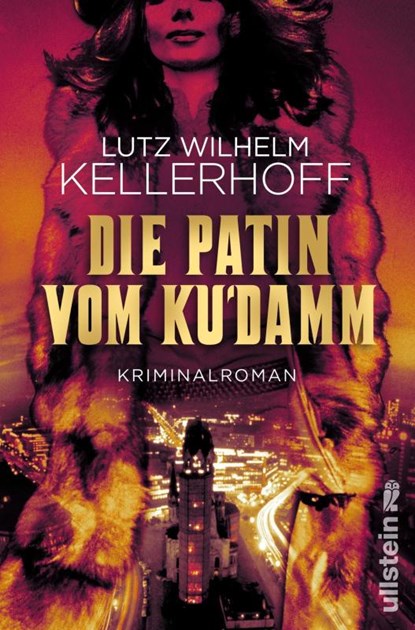 Die Patin vom Ku'damm, Lutz Wilhelm Kellerhoff - Paperback - 9783864932533