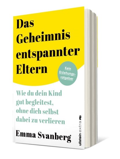 Das Geheimnis entspannter Eltern, Emma Svanberg - Paperback - 9783864932601