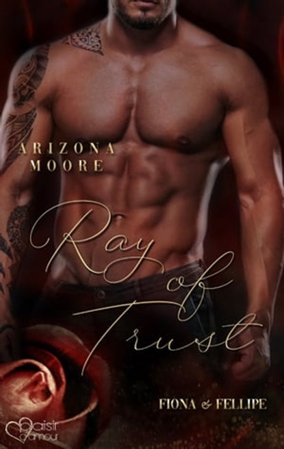 Ray of Trust (Das Kartell Teil 2), Arizona Moore - Ebook - 9783864955372