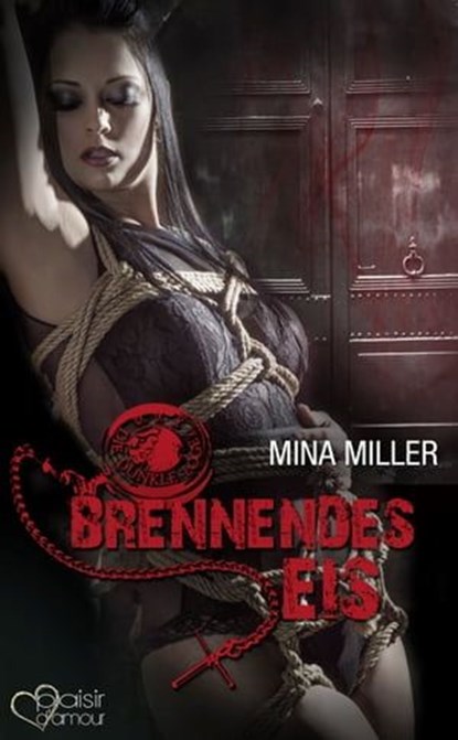 Die dunkle Loge: Brennendes Eis, Mina Miller - Ebook - 9783864955693