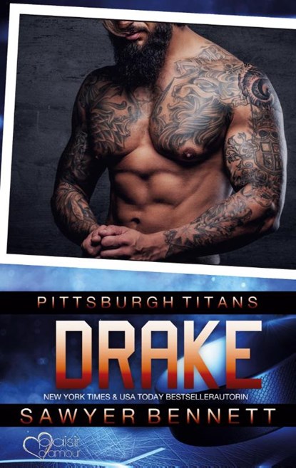 Drake (Pittsburgh Titans Team Teil 5), Sawyer Bennett - Paperback - 9783864956225