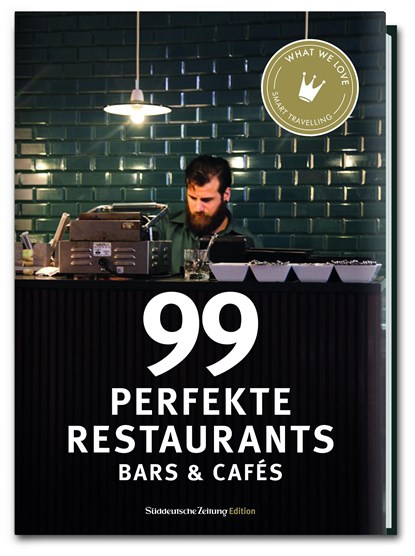 99 perfekte Restaurants, Bars & Cafés, niet bekend - Gebonden - 9783864973444