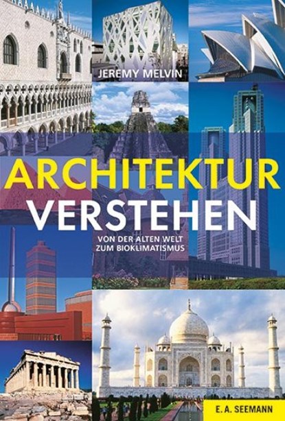 Architektur verstehen, Jeremy Melvin - Paperback - 9783865024404