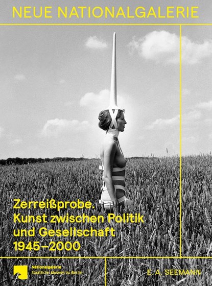 Zerreißprobe, Neue Nationalgalerie der Staatlichen Museen zu Berlin ; Joachim Jäger ; Marta Smoli¿ska - Gebonden - 9783865025142