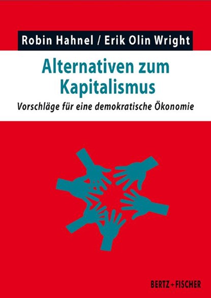 Alternativen zum Kapitalismus, Robin Hahnel ; Erik Olin Wright - Paperback - 9783865057341